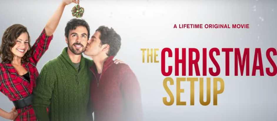 Lifetime Premieres LGBTQ Holiday Movie “The Christmas Setup”