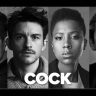 ‘Cock’ to Premiere in the West End in March